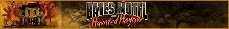 Click here to visit the Bates Motel & Haunted Hayride!
